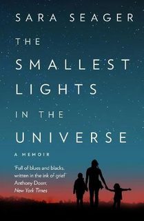 The Smallest Lights in the Universe book jacket which consists of an adult holding hands with two children as they walk in a field during sundown