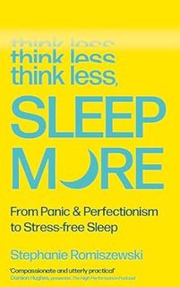 Think Less, Sleep More (Paperback)